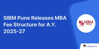 SIBM Pune Releases MBA Fee Structure for A.Y. 2025-27; Check Full Details Here